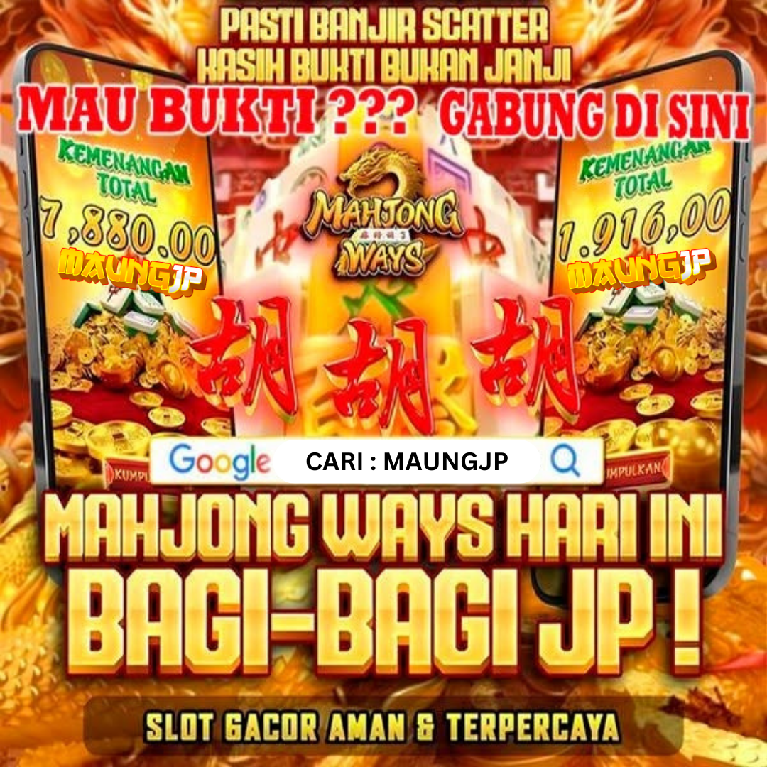MAUNGJP | Bandar Judi Online Resmi Terpercaya Terbesar dan Terbaik 2025